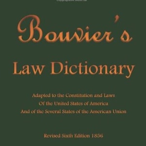 Bouvier&#39;s Law Dictionary 1856 1st edition complete ebook