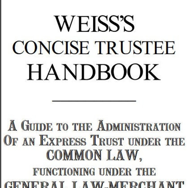 Weiss's Concise Trustee Handbook ebook with Trust FORMS package