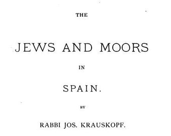 The Jews and Moors in Spain ebook