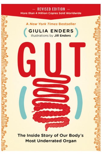 Gut: The Inside Story of Our Body's Most Underrated Organ ebook