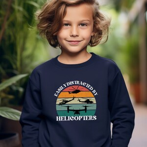 Youth Easily Distracted by Helicopters Sweatshirt, Helicopters, Funny Helicopter, Kid Sweatshirt, Military, Marine Corps Kid, Christmas Gift