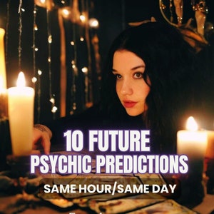 10 predicciones psíquicas para el futuro: lectura de tarot a ciegas, lectura psíquica para el futuro, lectura de adivino, la misma hora, el mismo día