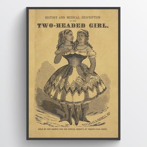 Vintage circus, human oddities, Two-Headed Girl, Siamese Twins, vintage freak show poster, print, wall decor