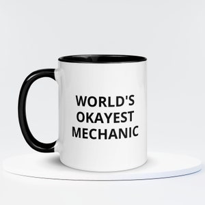 World&#39;s Okayest Mechanic | Mechanic Gifts | Sarcastic Gift | Funny Mechanic Gift | Birthday Gift for Mechanic | Mechanic Mug