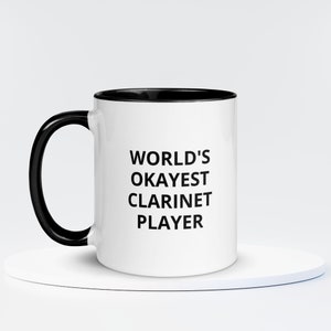 World&#39;s Okayest Clarinet Player Mug | Clarinet Gift | Musician Gift | Funny Clarinet Gift | Gift Ideas for Clarinet Player