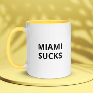 Miami Sucks Mug | Miami City Coffee Mug | Sarcastic Mug | Funny Miami Mug | Moving to Miami, Florida | Funny Miami Mug