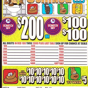 May include: A scratch-off lottery ticket with the title "Stinked In." The ticket features cartoon poop characters, the text "$200 or $100," and a list of numbers. The ticket is from Paramount Games 2014.