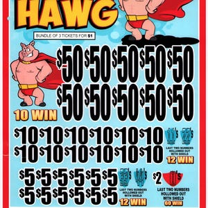May include: A Super Hawg scratch-off ticket with a red and yellow logo. The ticket features cartoon pigs in superhero costumes and various prize amounts, including $50, $10, $5, and $2. The text "Bundle of 3 tickets for $1" is also visible.