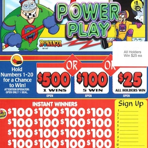 May include: A colorful Power Play scratch-off ticket with cartoon characters and the text "Power Play." The ticket features prize amounts of $500, $100, and $25, along with multiple instant winner sections.