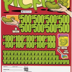May include: A red rectangular lottery game card titled THAT'S A PICKLE in large green letters. The card features illustrations of pickles in jars and on forks, with rows of dollar amounts including $500, $100, and $50, plus game details and text.