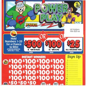 May include: A Power Play Bonanza scratch-off ticket with cartoon graphics. The ticket features a green character with a hockey mask and the text "Power Play." It includes prize amounts of $500, $100, and $25, along with a sign-up section.
