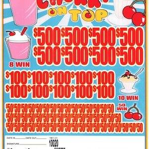 May include: A lottery ticket with a blue background and the words "A Cherry on Top." The ticket features images of cherry-topped desserts and various prize amounts, including $500, $100, and $50. The text "LAST SALE $500" is at the bottom.