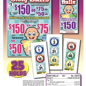May include: A colorful Baby Balls pull-tab game with the text "Baby Balls" in a playful font. The game features various prize amounts, including $150 and $75, and includes images of a baby. The game also includes pull-tab tickets.