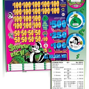 May include: A colorful Stinkin' Rich scratch-off ticket with a skunk mascot. The ticket features various prize amounts, including $100 and $500, and the text "All Holders Win." The ticket also has a $1 per chip bonanza.