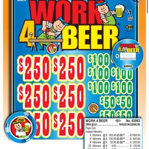 May include: A rectangular Work 4 Beer pull-tab game card with a blue background, featuring a cartoon character working at a bench. The card displays large red $250 prize amounts, smaller green $100 and $50 amounts, and a payout table with text.