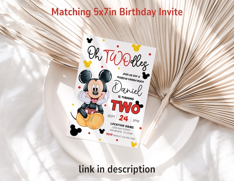 May include: A white birthday invitation with a cartoon image of Mickey Mouse. The invitation says "Oh TWOlles" and "Daniel is turning TWO".