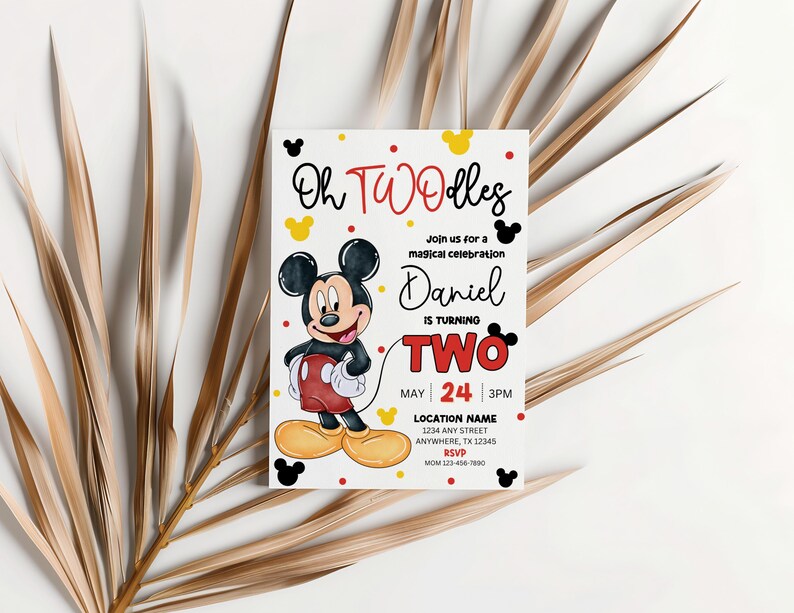May include: A birthday invitation featuring a cartoon illustration of Mickey Mouse with the text "Oh TWOlles" and "Daniel is turning TWO". The invitation includes details for a birthday party, including the date, time, and location.