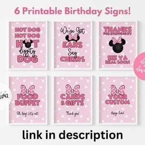 May include: Six printable pink and white birthday signs featuring a cartoon mouse with black ears and a red bow. The signs include the text "Hot Dog Diggity Dog", "We've Got Ears Say Cheers", "Thanks For Stopping By See Ya Real Soon", "Food Buffet", "Cards & Gifts", and "Your Custom Design Here".
