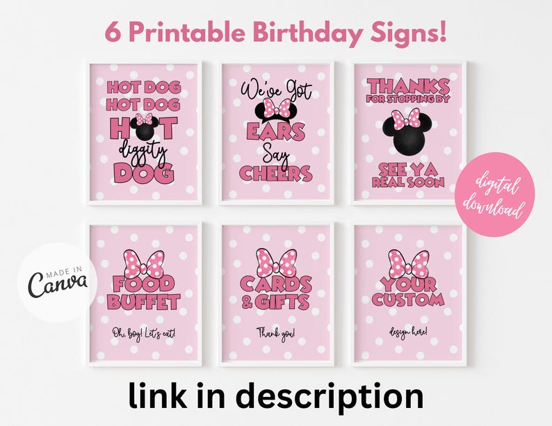 May include: Six printable pink and white birthday signs featuring a cartoon mouse with black ears and a red bow. The signs include the text "Hot Dog Diggity Dog", "We've Got Ears Say Cheers", "Thanks For Stopping By See Ya Real Soon", "Food Buffet", "Cards & Gifts", and "Your Custom Design Here".