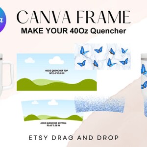 40oz Quencher Tumbler Canva Template and Mockups