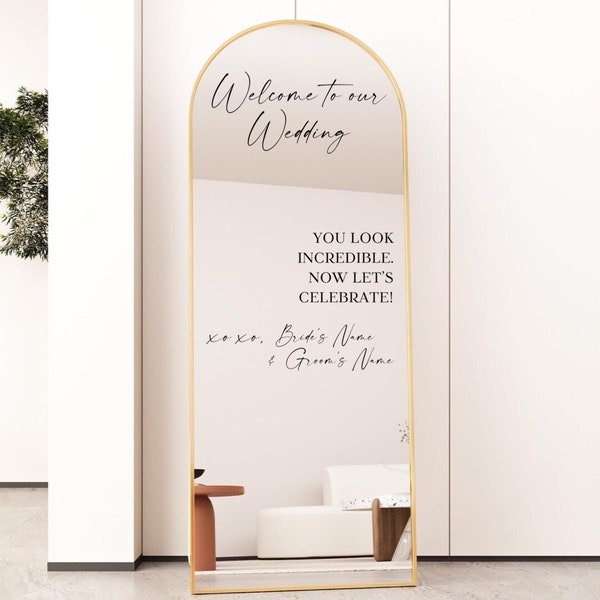 Wedding Selfie Mirror - You Look Incredible - Welcome Mirror - DIY Wedding Mirror - Wedding Sticker for mirror - Welcome to our Wedding sign