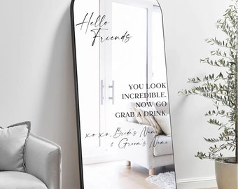 Hello Friends Wedding Mirror Sign - Custom Wedding Mirror - Personalized Wedding Mirror - Reception sign - You Look Incredible mirror sign