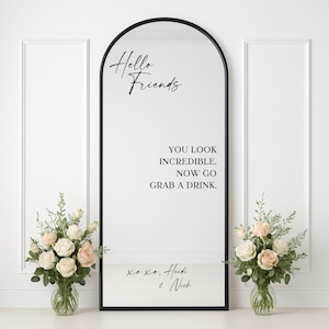 Cartello specchio per matrimonio Hello Friends - Specchio per matrimonio personalizzato - Specchio per matrimonio personalizzato - Cartello per ricevimento - Cartello specchio You Look Incredible