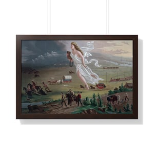 Póster enmarcado &quot;American Progress&quot; (también conocido como &quot;Destino Manifiesto&quot;), pintura original de John Gast, impresión enmarcada, arte mural histórico de un patriota estadounidense.