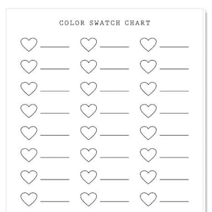May include: A white paper with a "COLOR SWATCH CHART" header. The chart features rows of hearts with horizontal lines for color swatches. The design is simple and minimalist, perfect for color planning or creative projects.