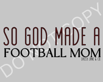 Então Deus fez uma mãe do futebol DTF Sublimação Download instantâneo png