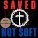 Saved Not Soft DTF Sublimation Instant Download Png - Etsy
