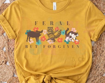 Feral But Forgiven DTF Sublimação Download instantâneo png