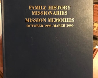 Family History Missionaries Mission Memories Oct 1998-March 1999 Mormon LDS HC