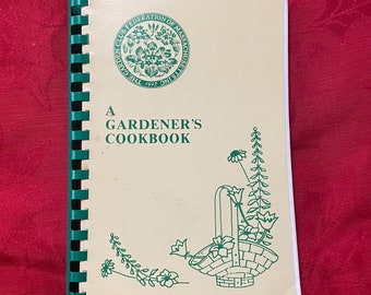 A GARDENER'S COOKBOOK The Garden Club Federation of Massachusetts Inc. 1981