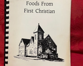Foods from First Christian Cookbook Women of First Christian Church Richlands VA