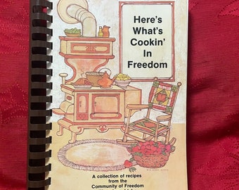 Community of Freedom Wyoming-Idaho COOKBOOK 1986 2nd Pr. Spiral Bound