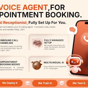 May include: A digital advertisement for an AI voice agent service featuring a smartphone with a cartoon robot icon. Text includes AI VOICE AGENT, FOR APPOINTMENT BOOKING, Your AI Receptionist, Fully Set Up For You, Inbound Call Handling, Fully Managed Setup, Appointment Booking Books, Multilingual AI, We Deploy It, We Train It, and We Test It.