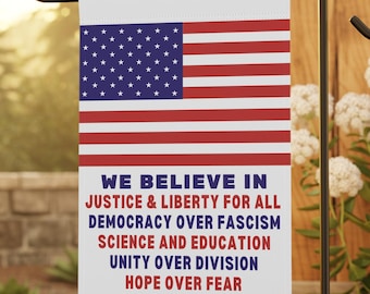 We Believe Liberal Patriot Garden Flag Patriotic Resistance Flag Liberal Garden Decor Anti Maga Garden Flag Resistance Flag NO HARDWARE