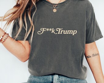 F*ck Trump Shirt Retro Anti-Trump Shirt, Anti Maga,FDT, Iran War Protest Political T-shirt, Pro Democracy Tee