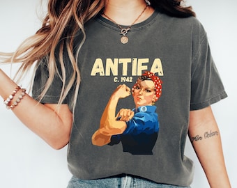 ANTIFA Rosie the Riveter Shirt, Abolish ICE ,Anti Fascism Protest Tee, Resist Fascism, Anti Fascist,, Defend Democracy, Feminists Shirt