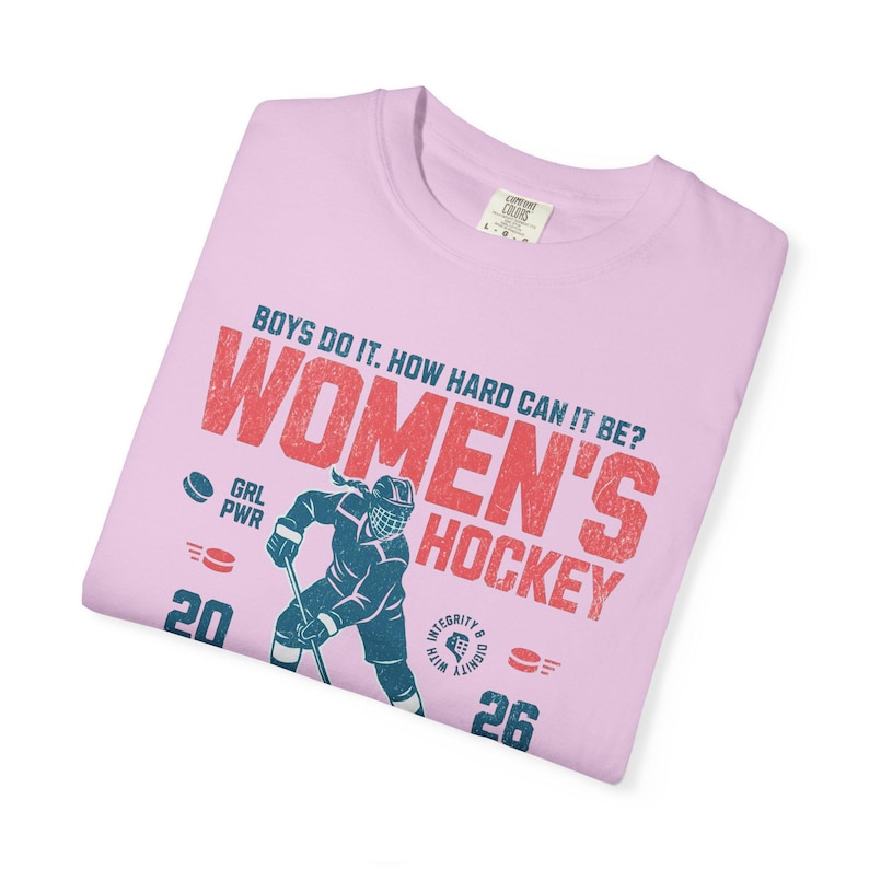 Comfort Colors Women's Hockey Shirt Hockey Game Day, Hockey Mom Tee, Hockey Lover Merch Feminist Women's Hockey Fan Top Women's Sport image 11