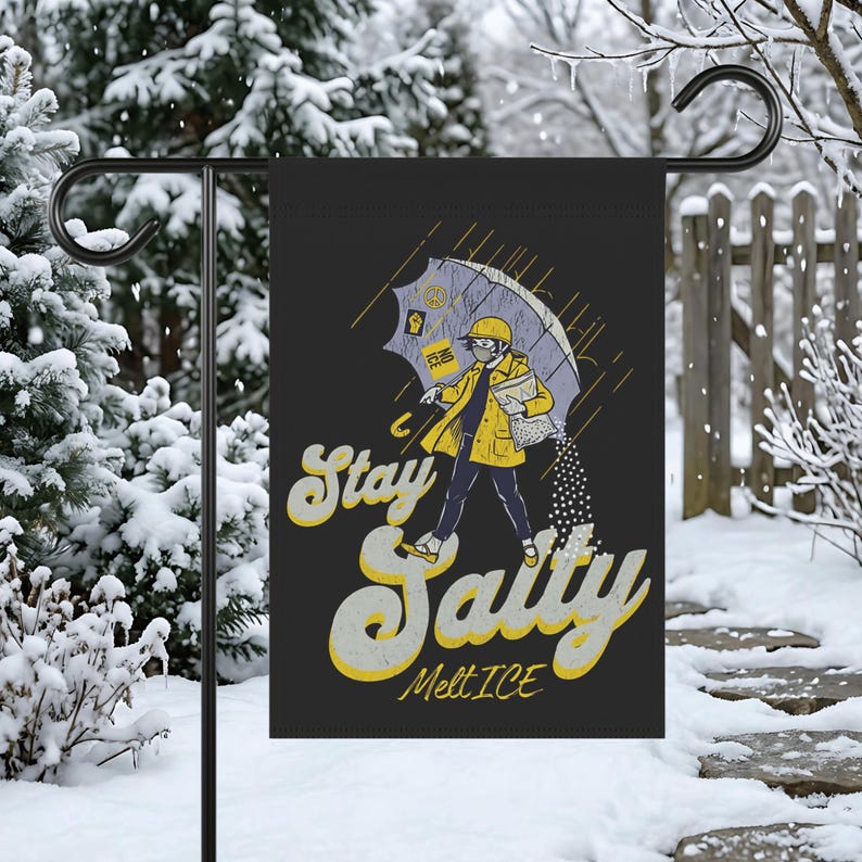 Anti ICE Stay Salty Garden Flag, House Banner, Abolish ICE Garden Flag, No One Is Illegal Garden Flag, Resistance Activist Decor, image 1
