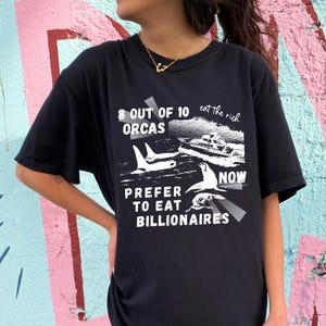 Eat the Rich Orca Shirt Tax The Rich FDT Shirt, Protest Top Eat the Rich T-shirt, Democrat Gift Shirt Sarcastic Political Tee FDT