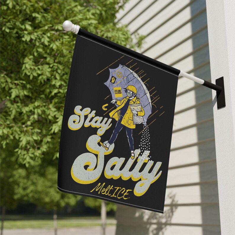 Anti ICE Stay Salty Garden Flag, House Banner, Abolish ICE Garden Flag, No One Is Illegal Garden Flag, Resistance Activist Decor, image 7