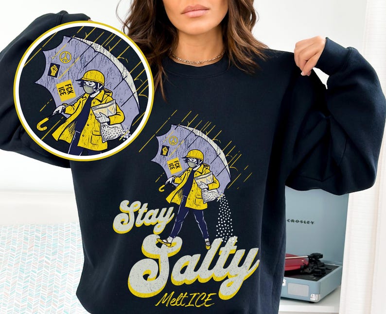 Stay Salty Anti ICE Crewneck, Protest Sweatshirt, Pro Democracy Top, Fck ICE Sweater Black