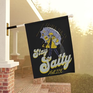 Anti ICE Stay Salty Garden Flag, House Banner, Abolish ICE Garden Flag, No One Is Illegal Garden Flag, Resistance Activist Decor, image 6