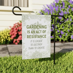 Subtle Anti Trump Garden Flag Anti Trump House Flag Resistance Flag Gardening Is An Act Of Resistance Flag Subtle Resistance Garden Banner