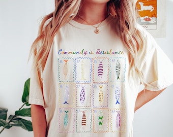 Anti ICE 'Community is Resistance' T-Shirt: Liberal Sardine Design