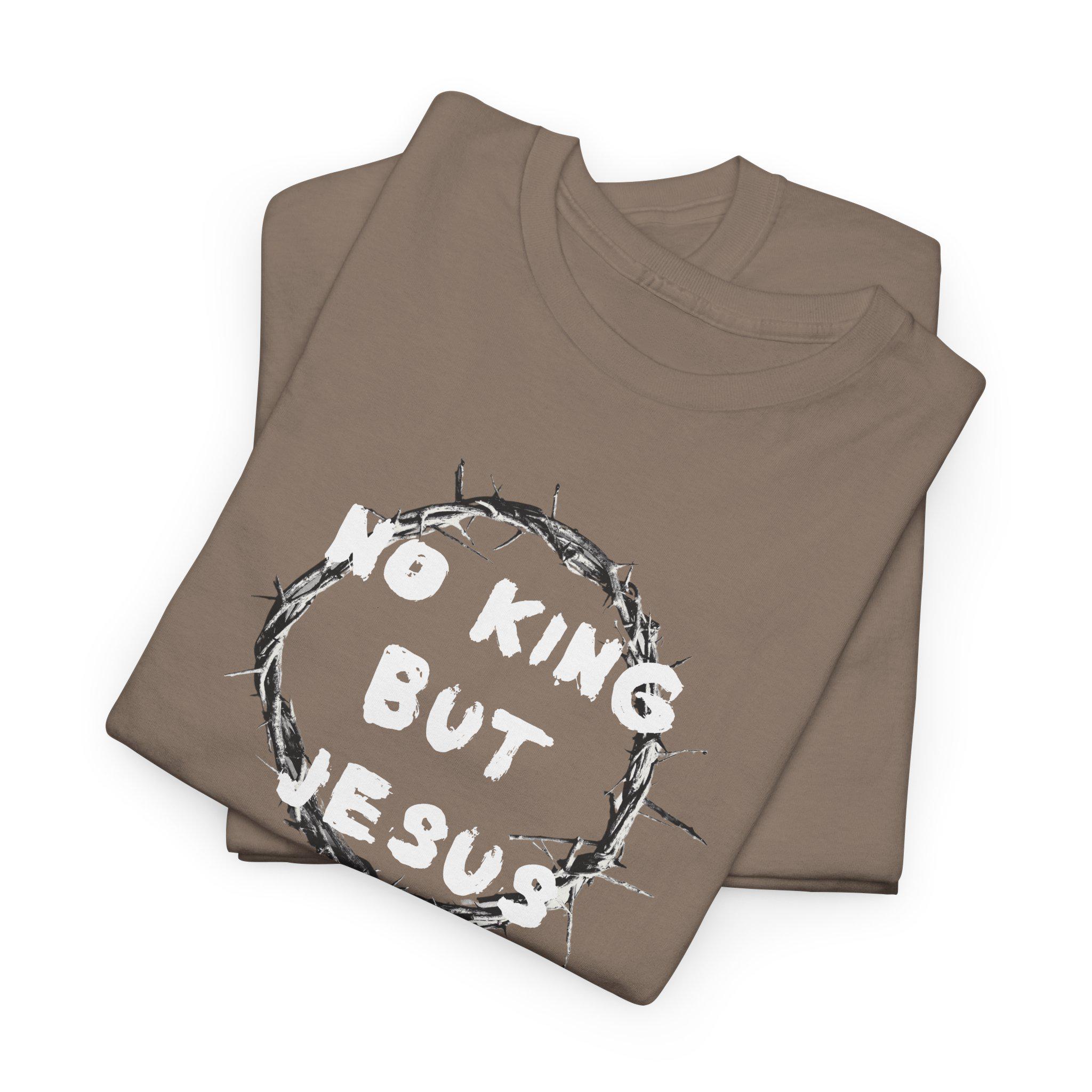 No King but Jesus Anti Trump Christian Shirt Jesus is King