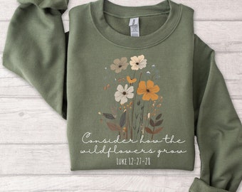 Christian faith shirts for women, Boho Scripture Long sleeve shirt, Consider the Wild flowers, Luke 12:27-28, Bible Verse faith Shirt Women